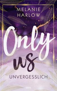 Only Us – Unvergesslich - 