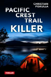 Pacific Crest Trail Killer - 
