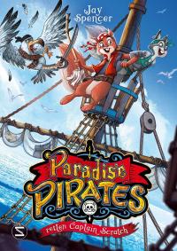 Paradise Pirates retten Captain Scratch - 