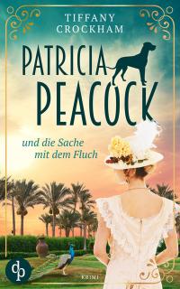 Patricia Peacock und die Sache mit dem Fluch - 