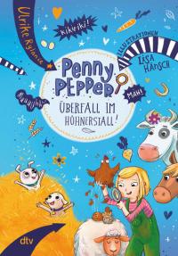 Penny Pepper – Überfall im Hühnerstall - 