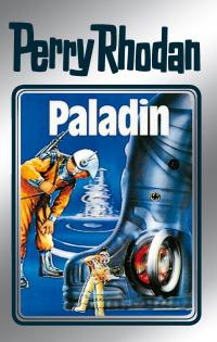 Perry Rhodan 39: Paladin (Silberband) - 