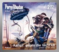 Perry Rhodan Silber Edition 118: Kampf gegen die VAZIFAR (2 MP3-CDs) - 