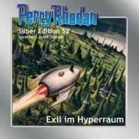 Perry Rhodan Silber Edition 52: Exil im Hyperraum - 