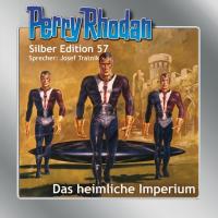 Perry Rhodan Silber Edition 57: Das heimliche Imperium - 