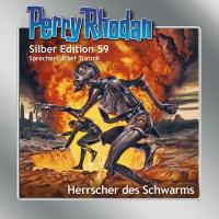 Perry Rhodan Silber Edition 59: Herrscher des Schwarms - 