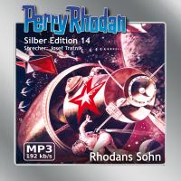 Perry Rhodan Silber Edition (MP3-CDs) 14 - Rhodans Sohn - 