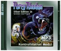 Perry Rhodan Silber Edition (MP3-CDs) 26 - Kontrollstation Modul - 