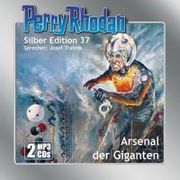 Perry Rhodan Silber Edition (MP3-CDs) 37: Arsenal der Giganten - 