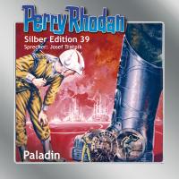 Perry Rhodan Silber Edition Nr. 39 - Paladin - 