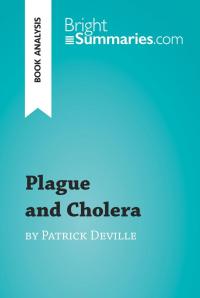 Plague and Cholera by Patrick Deville (Book Analysis) - 