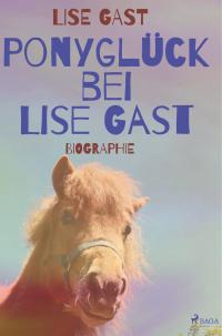 Ponyglück bei Lise Gast - 