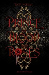 Prince of Blood and Roses - 