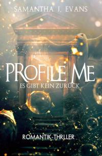 Profile me - 