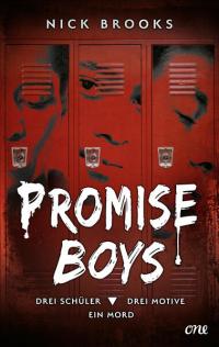 Promise Boys - Drei Schüler. Drei Motive. Ein Mord. - 