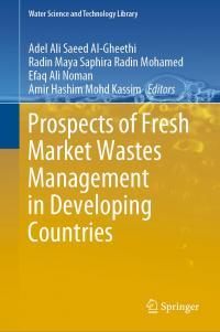 Prospects of Fresh Market Wastes Management in Developing Countries - 