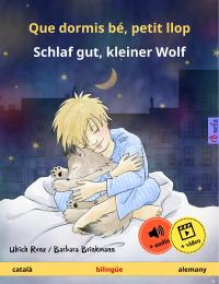 Que dormis bé, petit llop - Schlaf gut, kleiner Wolf (català - alemany) - 