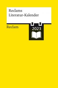 Reclams Literatur-Kalender 2023 - 