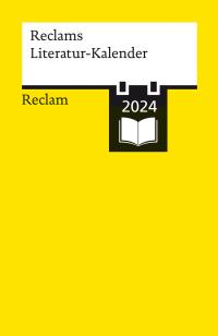 Reclams Literatur-Kalender 2024 - 