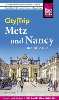 Reise Know-How CityTrip Metz und Nancy mit Bar-Le-Duc - 