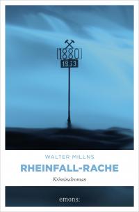 Rheinfall-Rache - 