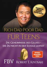 Rich Dad Poor Dad für Teens - 