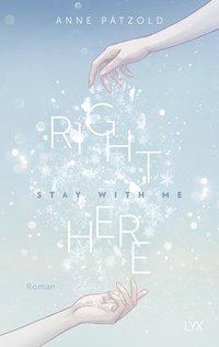Right Here (Stay With Me) - 