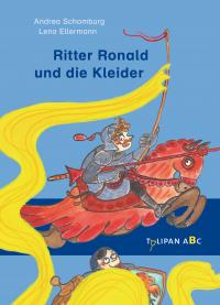 Ritter Ronald und die Kleider - 