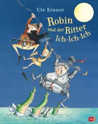 Robin und der Ritter Ich-Ich-Ich - 