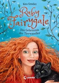 Ruby Fairygale - Das Geheimnis der Tierwandler - 