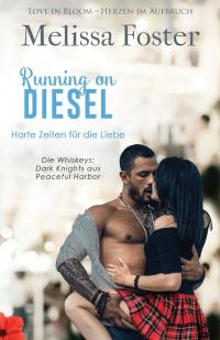 Running on Diesel - Harte Zeiten für die Liebe - 