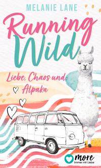 Running Wild - Liebe, Chaos und Alpaka - 
