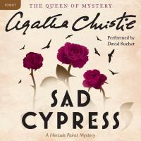 Sad Cypress: A Hercule Poirot Mystery - 