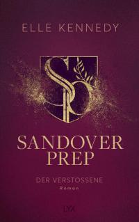 Sandover Prep - Der Verstoßene - 