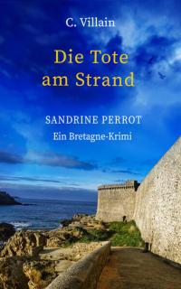 Sandrine Perrot: Die Tote am Strand - 