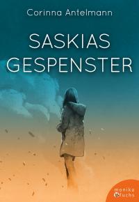 Saskias Gespenster - 