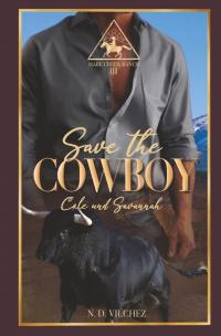 Save the Cowboy - 