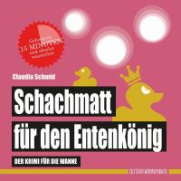 Schachmatt für den Entenkönig - 