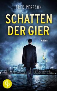 Schatten der Gier - 