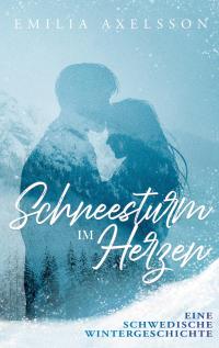 Schneesturm im Herzen - 