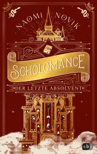 Scholomance – Der letzte Absolvent - 