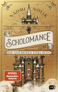 Scholomance – Die Goldenen Enklaven - 