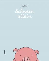 Schwein allein - 