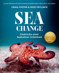 Sea Change - Eindrücke einer bedrohten Schönheit - 