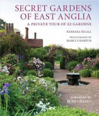 Secret Gardens of East Anglia - 