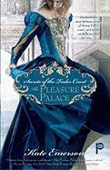 Secrets of the Tudor Court: The Pleasure Palace - 
