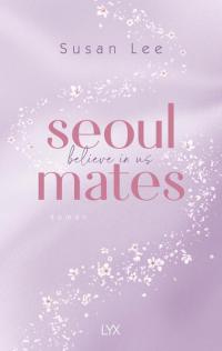 Seoulmates - Believe in Us - 