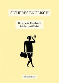 Sicheres Englisch: Business Englisch - 