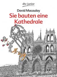 Sie bauten eine Kathedrale - 