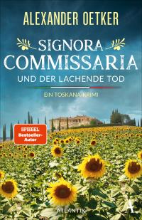 Signora Commissaria und der lachende Tod - 